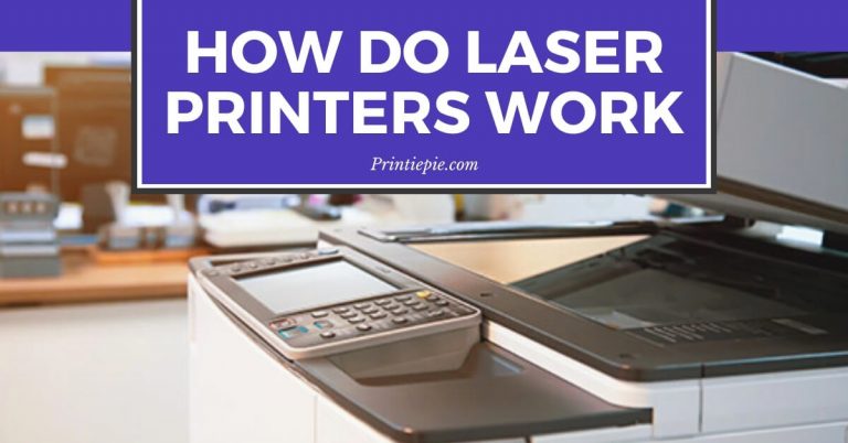 How Do Laser Printers Work