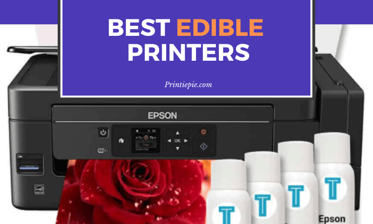 Best Edible Printers