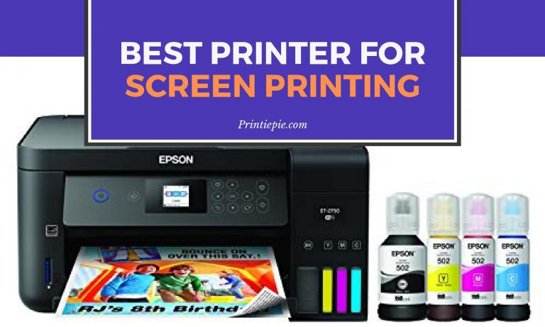 Best printer for screen printing