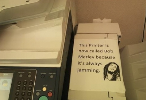 This printer is now called Bob Marley